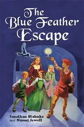 Book cover of The Blue Feather Escape by Jonathan Stahnke