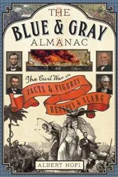 Book cover of The Blue & Gray Almanac by Albert Nofi