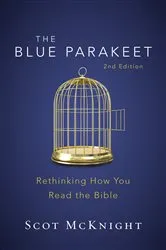 Book cover of The Blue Parakeet, 2nd Edition (2nd ed.) by Scot McKnight