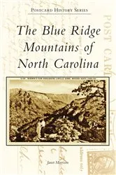 Book cover of The Blue Ridge Mountains of North Carolina by Janet Morrison