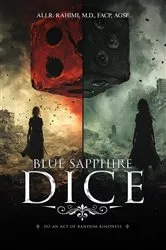 Book cover of The BLUE SAPPHIRE DICE by Ali R. Rahimi