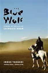 Book cover of The Blue Wolf by Inoue Yasushi
