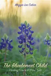 Book cover of The Bluebonnet Child by Unknown