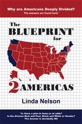 Book cover of The Blueprint for 2 Americas by Linda Nelson