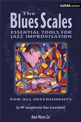 Book cover of The Blues Scales - Guitar Version by Dan Greenblatt