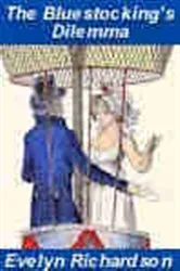 Book cover of The Bluestocking's Dilemma by Unknown