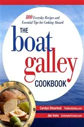 Book cover of The Boat Galley Cookbook: 800 Everyday Recipes and Essential Tips for Cooking Aboard by Carolyn Shearlock