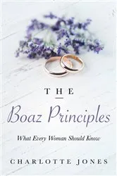 Book cover of The Boaz Principle by Charlotte Jones