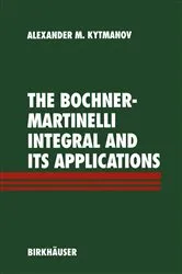Book cover of The Bochner-Martinelli Integral and Its Applications by Alexander M. Kytmanov