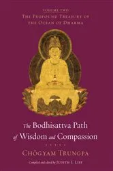 Book cover of The Bodhisattva Path of Wisdom and Compassion by Chogyam Trungpa