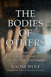 Book cover of The Bodies of Others by Naomi Wolf