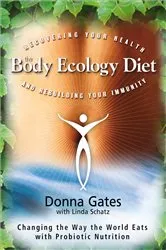 Book cover of The Body Ecology Diet by Donna Gates