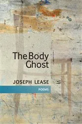 Book cover of The Body Ghost by Joseph Lease