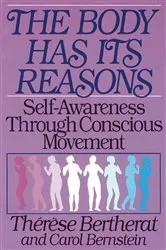 Book cover of The Body Has Its Reasons by Therese Bertherat