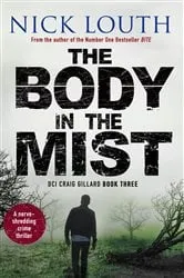 Book cover of The Body in the Mist by Nick Louth
