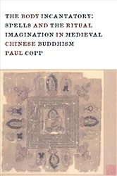 Book cover of The Body Incantatory by Paul Copp