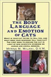 Book cover of The Body Language and Emotion of Cats by Myrna M. Milani