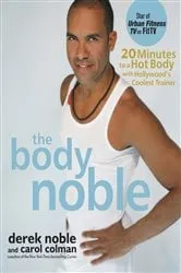 Book cover of The Body Noble by Derek Noble