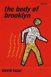 Book cover of The Body of Brooklyn by David Lazar
