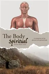 Book cover of The Body Spiritual by Victoria Moots