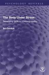 Book cover of The Body Under Stress by Ed Conduit