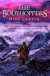 Book cover of The Bodyhoppers by Mike Carter
