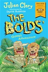 Book cover of The Bolds' Great Adventure by Julian Clary