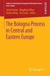Book cover of The Bologna Process in Central and Eastern Europe by Tamás Kozma