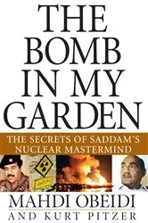 Book cover of The Bomb in My Garden by Mahdi Obeidi