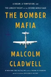 Book cover of The Bomber Mafia by Malcolm Gladwell