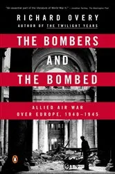 Book cover of The Bombers and the Bombed by Richard Overy