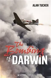 Book cover of The Bombing of Darwin by Alan Tucker