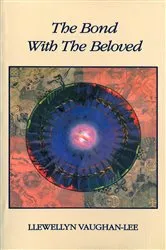 Book cover of The Bond with the Beloved by Llewellyn Vaughan-Lee