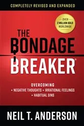 Book cover of The Bondage Breaker by Neil T. Anderson