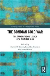 Book cover of The Bondian Cold War by Martin D. Brown