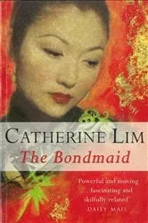 Book cover of The Bondmaid by Catherine Lim