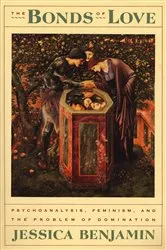 Book cover of The Bonds of Love by Jessica Benjamin