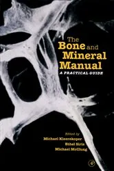 Book cover of The Bone and Mineral Manual by Michael Kleerekoper
