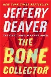 Book cover of The Bone Collector by Jeffery Deaver