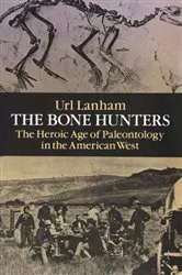 Book cover of The Bone Hunters by Url Lanham