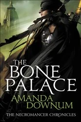 Book cover of The Bone Palace by Amanda Downum