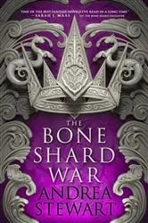 Book cover of The Bone Shard War by Andrea Stewart