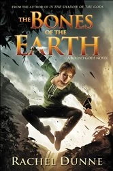 Book cover of The Bones of the Earth by Rachel Dunne