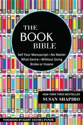 Book cover of The Book Bible by Susan Shapiro