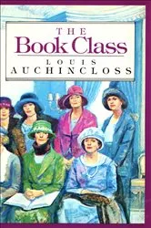 Book cover of The Book Class by Louis Auchincloss