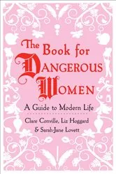 Book cover of The Book for Dangerous Women by Clare Conville