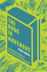 Book cover of The Book in Movement by Magalí Rabasa
