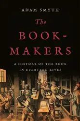 Book cover of The Book-Makers by Adam Smyth