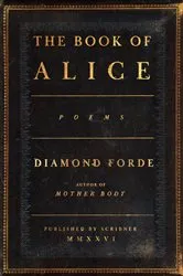 Book cover of The Book of Alice by Diamond Forde