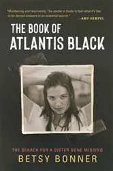 Book cover of The Book of Atlantis Black: The Search for a Sister Gone Missing by Unknown